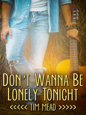 cover image of Don't Wanna Be Lonely Tonight